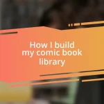 How I build my comic book library