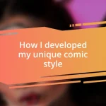 How I developed my unique comic style