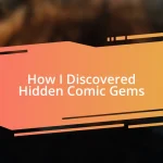 How I Discovered Hidden Comic Gems