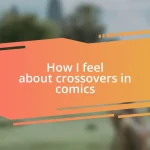 How I feel about crossovers in comics