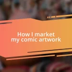 How I market my comic artwork