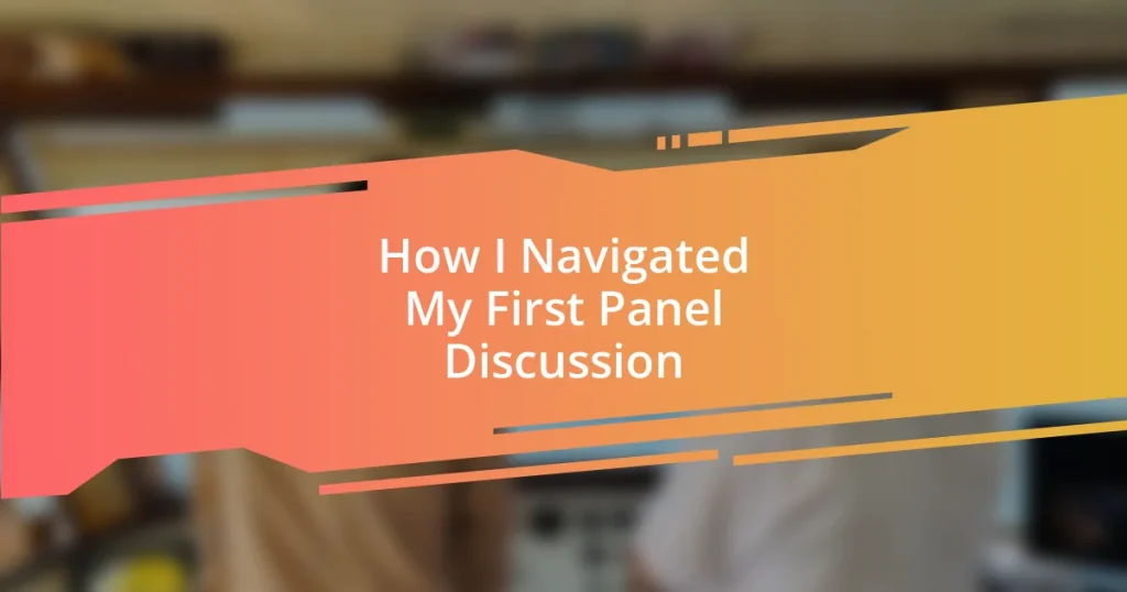 How I Navigated My First Panel Discussion