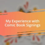 My Experience with Comic Book Signings