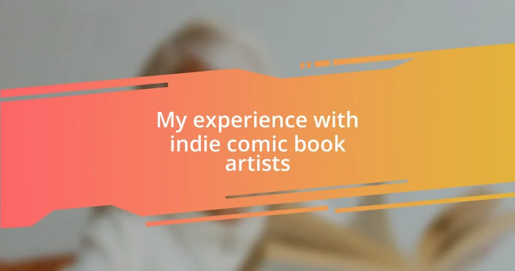 My experience with indie comic book artists