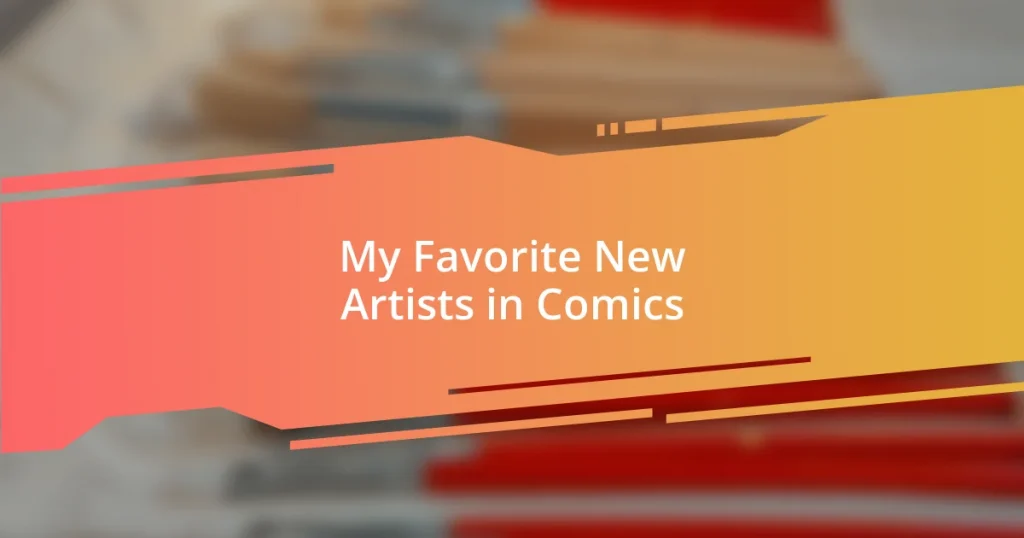 My Favorite New Artists in Comics