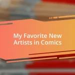 My Favorite New Artists in Comics