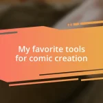 My favorite tools for comic creation