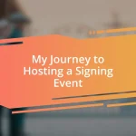 My Journey to Hosting a Signing Event