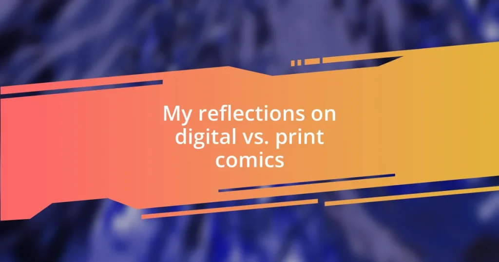 My reflections on digital vs. print comics