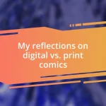 My reflections on digital vs. print comics