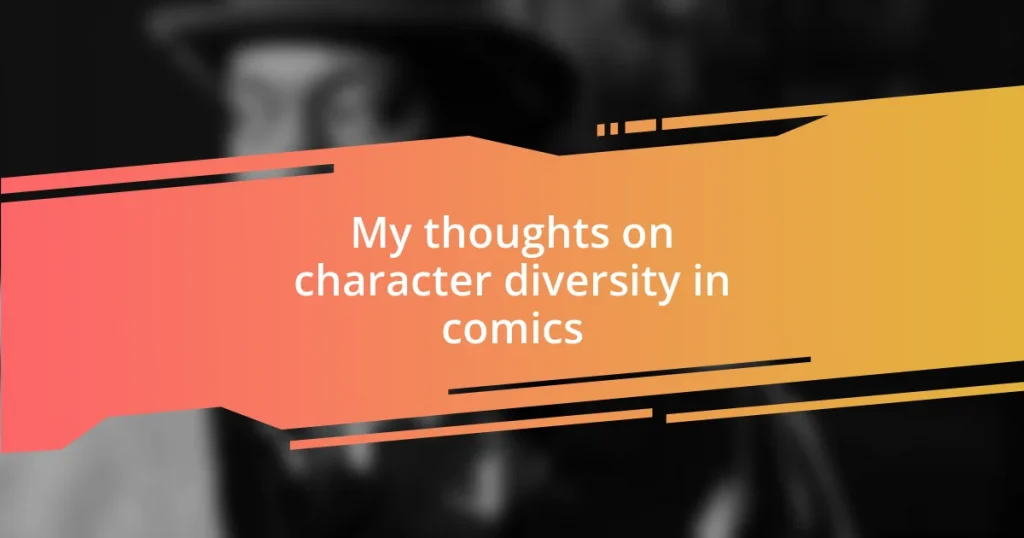My thoughts on character diversity in comics