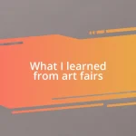 What I learned from art fairs