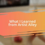 What I Learned from Artist Alley