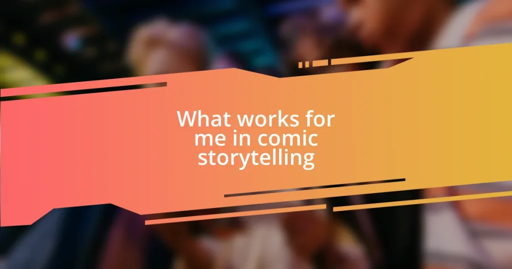 What works for me in comic storytelling
