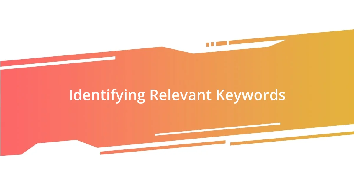 Identifying Relevant Keywords